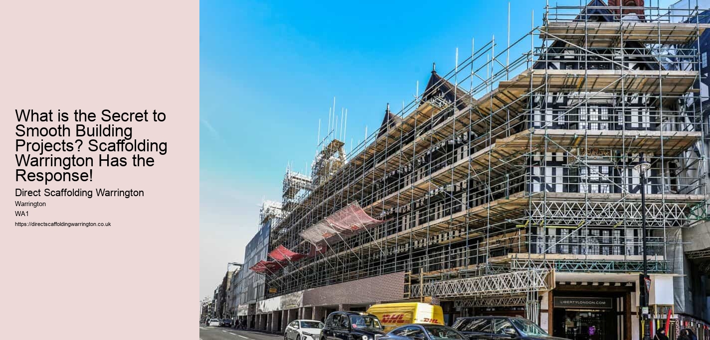 What is the Secret to Smooth Building Projects? Scaffolding Warrington Has the Response!
